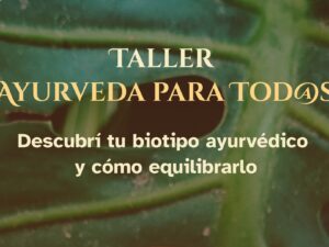 Taller Ayurveda para Tod@s